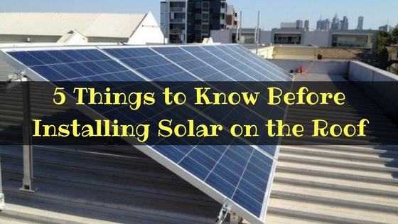 5-things-to-know-before-installing-solar
